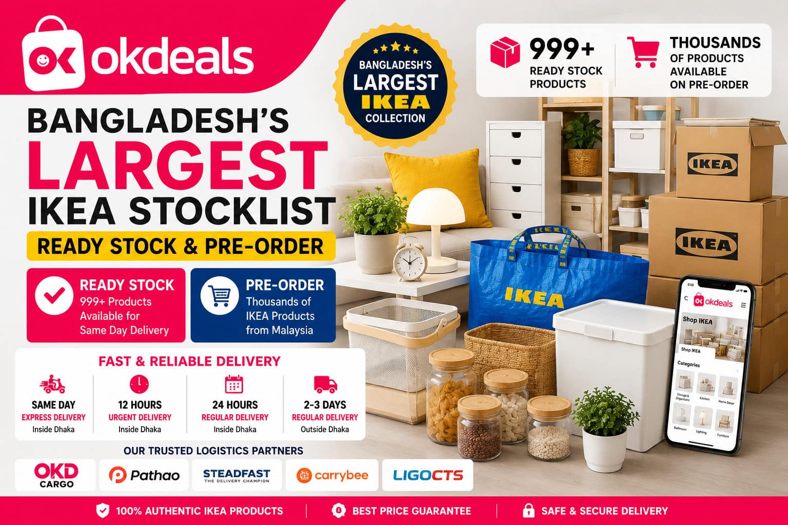 Bangladesh’s largest IKEA stocklist at OKDEALS featuring ready stock and pre-order IKEA products with same day delivery, storage organizers, home décor, kitchen essentials, and fast nationwide shipping.